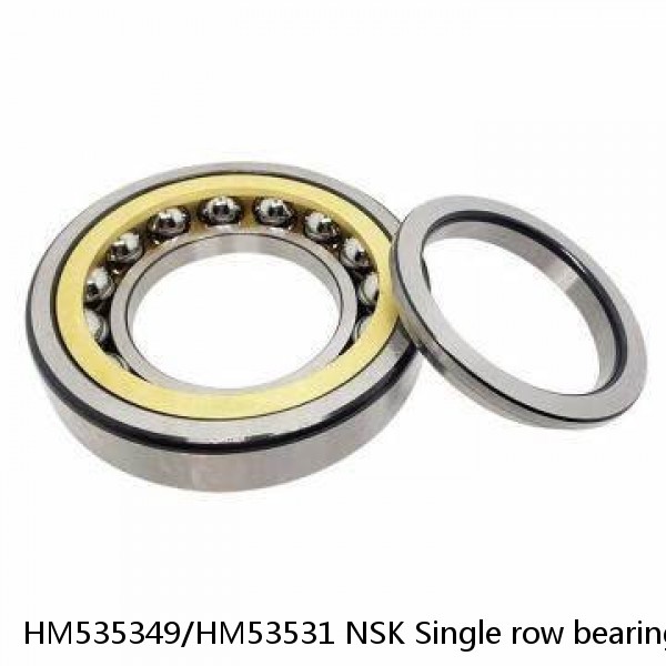 HM535349/HM53531 NSK Single row bearings inch