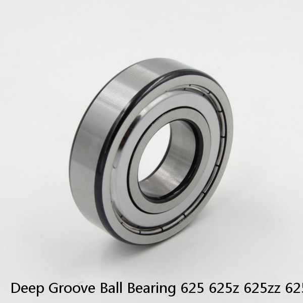 Deep Groove Ball Bearing 625 625z 625zz 625RS 625 2RS