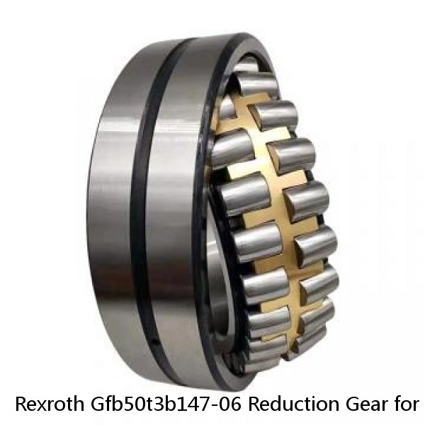 Rexroth Gfb50t3b147-06 Reduction Gear for XCMG Pile Rig