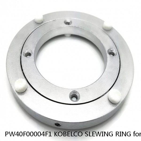 PW40F00004F1 KOBELCO SLEWING RING for 35SR-5